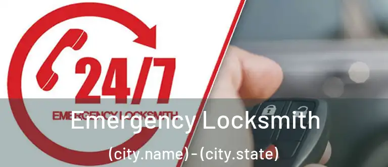  Emergency Locksmith (city.name) - (city.state)