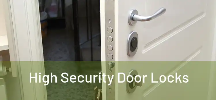 High Security Door Locks